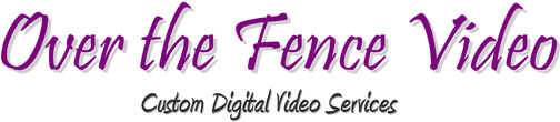 Over The Fence Video Services